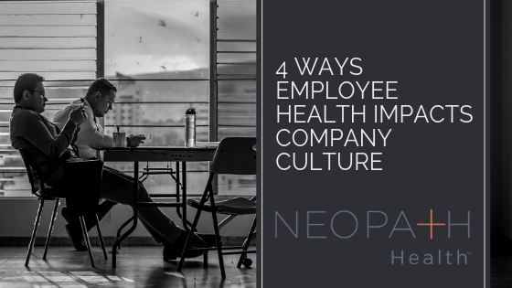 4 Ways Employee Health Impacts Company Culture