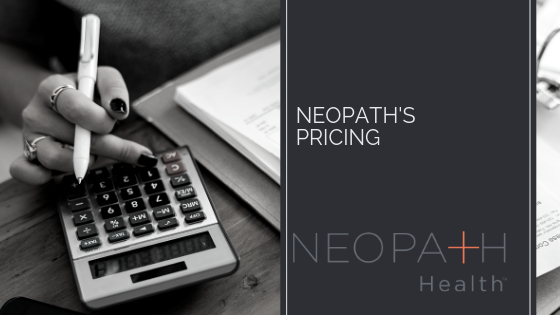 NEOPATH'S  PRICING