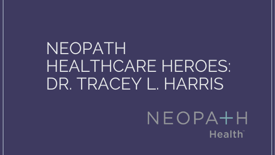 NeoPath healthcare hero Dr. Harris 