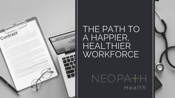 The path to a happier, healthier, workforce