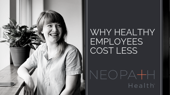 Healthy Employees Cost Less